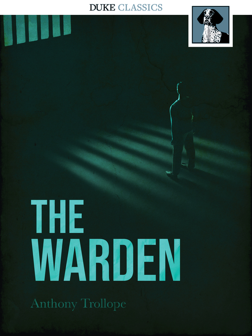 Title details for The Warden by Anthony Trollope - Available